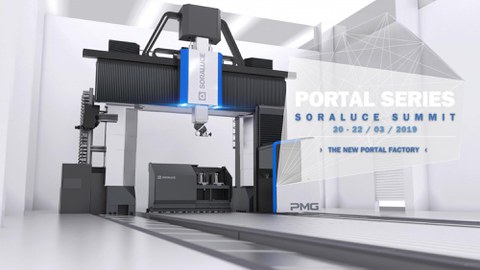 Soraluce to unveil the new range of portal machines during the Soraluce Summit 2019 Portal Series