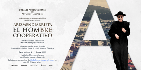 El Amaia de Arrasate acogerá en mayo el estreno del documental sobre Don José María Arizmendiarrieta