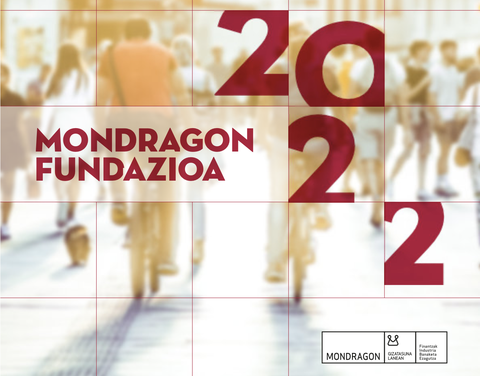 Fundación MONDRAGON publica su memoria de actividades 2022