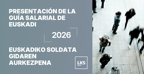 LKS Next presentará la nueva Guía Salarial de Euskadi el 30 de enero en Bilbao