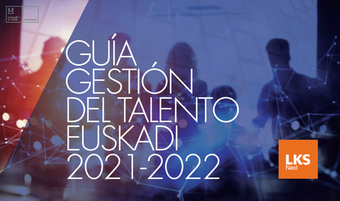 LKS Next publica la Guía de Gestión del Talento en Euskadi