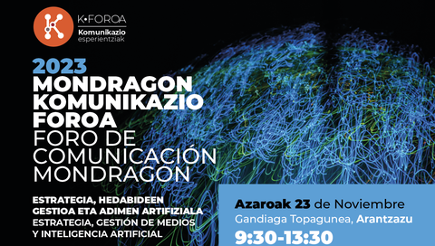 Nueva edición de K-Foroa, el foro de Comunicación de MONDRAGON