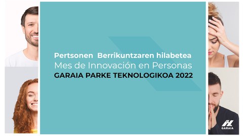 Parque Tecnológico Garaia presenta la 4ª edición del Mes de Innovación en Personas
