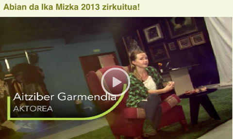 Abian da Ika Mizka 2013 zirkuitua