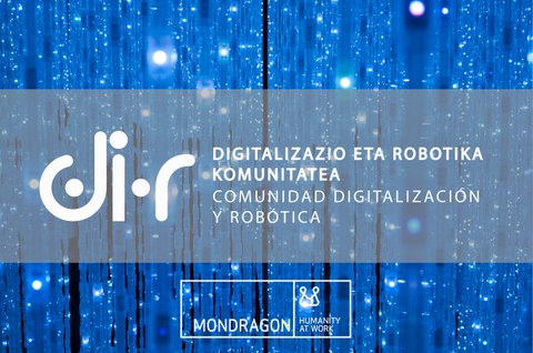 MONDRAGONen Digitalizazio eta Robotika Komunitatea