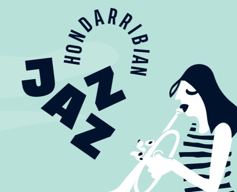 HONDARRIBIAN JAZZ jaialdira joan nahi duzu?