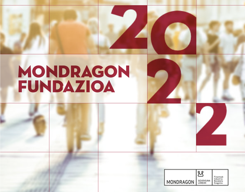 MONDRAGON Fundazioak 2022ko jardueren memoria argitaratu du