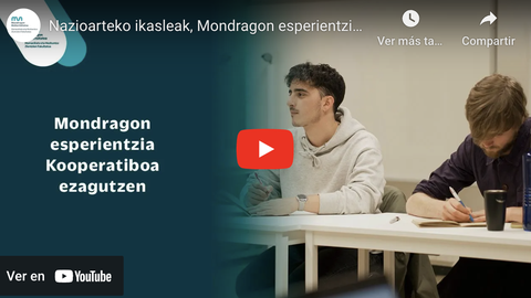 Nazioarteko ikasleak gure artean MONDRAGON gerturik ezagutzeko