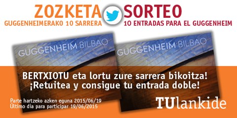 Parte hartu gure twitter lehiaketan eta irabazi Guggenheim-era joateko bi sarrera