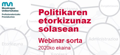 "Politikaren etorkizunaz solasean" webinar sorta ekainean