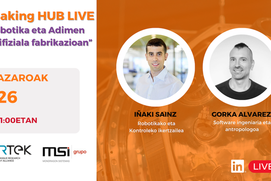 Shaking HUBek robotika eta adimen artifizialari buruzko lehen zuzenekoa egingo du fabrikazioaren esparruan