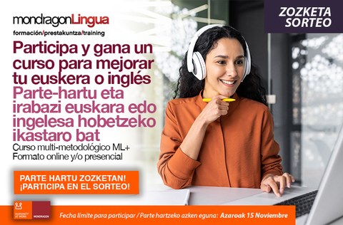 TU Lankide eta MondragonLinguak euskara edo ingelesa hobetzeko ikastaro bat irabazteko aukera eskaintzen dizute
